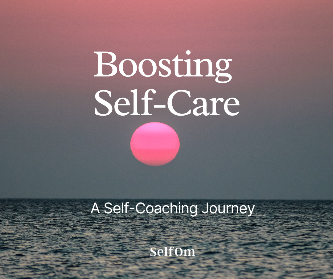 Boosting Self-Care selfom
