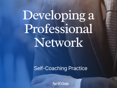 Developing a Professional Network | Self-Coaching Practice 15 Min