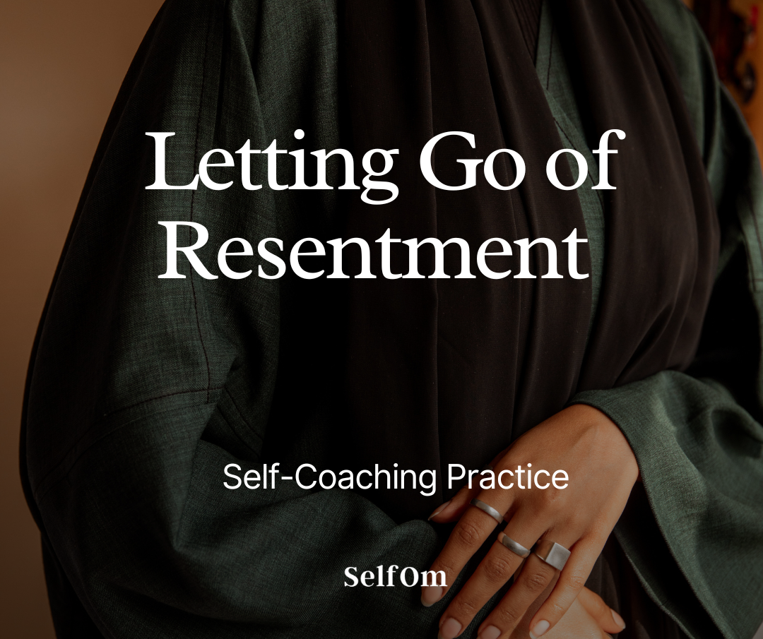 Letting Go of Resentment