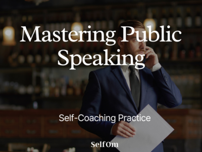 Mastering Public Speaking | Self-Coaching Practice 15 Min