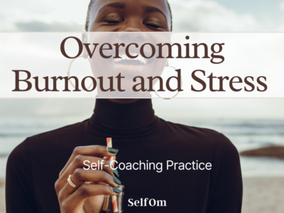 Overcoming Burnout and Stress | Self-Coaching Practice 15 Min