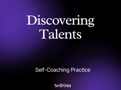 Discovering Talents | Self-Coaching Practice