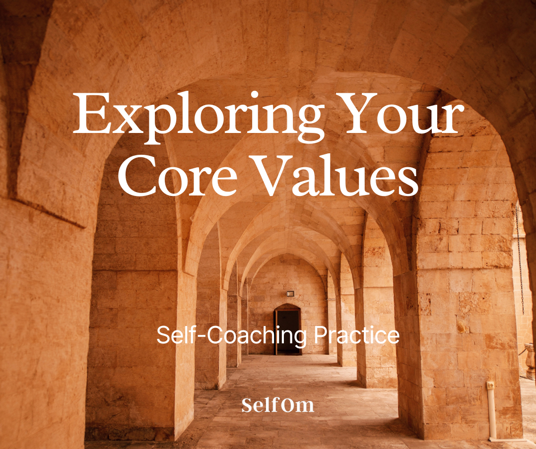Exploring Your Core Values